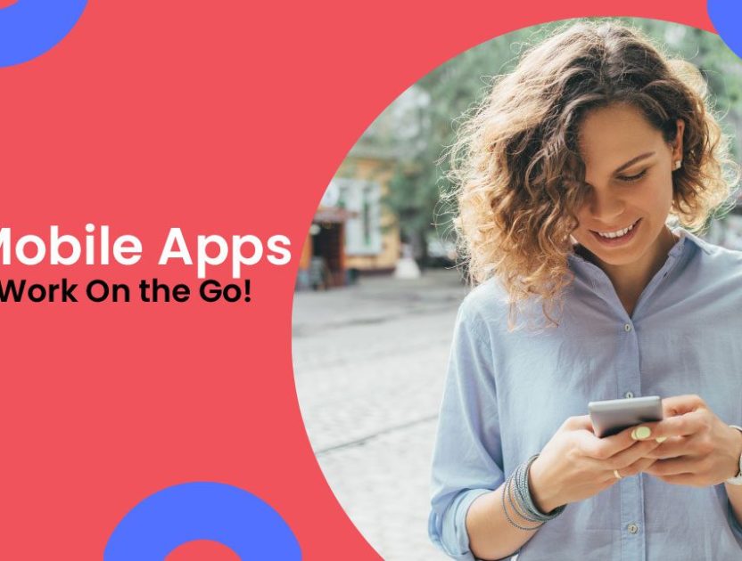 6-Best-Mobile-Apps-That-Let-You-Work-On-the-Go 6 Best Mobile Apps That Let You Work On the Go!